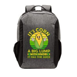 Funny Retro It's Corn A Big Lump With Knobs It Has The Juice Vector Backpack