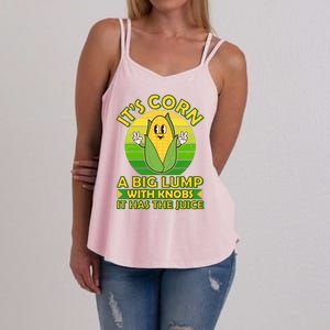 Funny Retro It's Corn A Big Lump With Knobs It Has The Juice Women's Strappy Tank