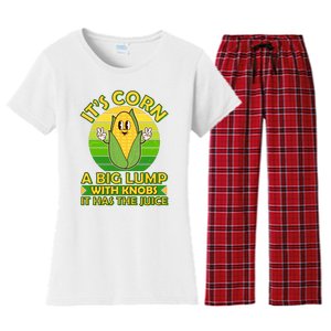 Funny Retro It's Corn A Big Lump With Knobs It Has The Juice Women's Flannel Pajama Set