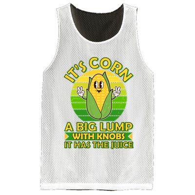 Funny Retro It's Corn A Big Lump With Knobs It Has The Juice Mesh Reversible Basketball Jersey Tank