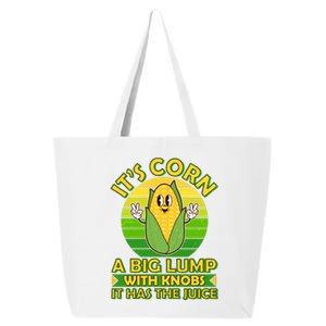 Funny Retro It's Corn A Big Lump With Knobs It Has The Juice 25L Jumbo Tote