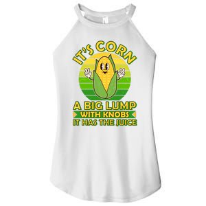 Funny Retro It's Corn A Big Lump With Knobs It Has The Juice Women's Perfect Tri Rocker Tank