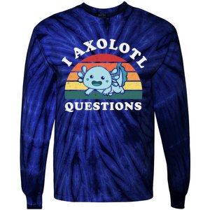 Funny Retro I Axolotl Questions Cute Axolotl Animal Tie-Dye Long Sleeve Shirt