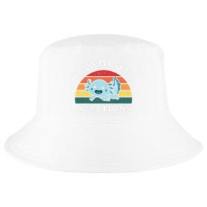 Funny Retro I Axolotl Questions Cute Axolotl Animal Cool Comfort Performance Bucket Hat