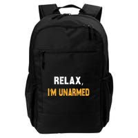 Funny Relax I’M Unarmed Hand Amputee Daily Commute Backpack