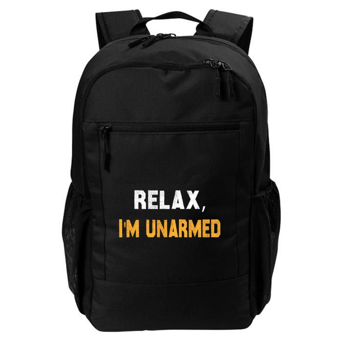 Funny Relax I’M Unarmed Hand Amputee Daily Commute Backpack