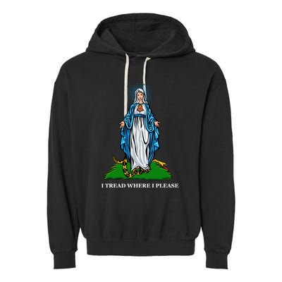 Funny Religious I Tread Where I Please Mary Versus Tread On Me Snake Garment-Dyed Fleece Hoodie