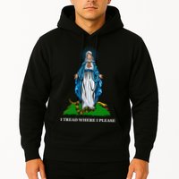 Funny Religious I Tread Where I Please Mary Versus Tread On Me Snake Hoodie