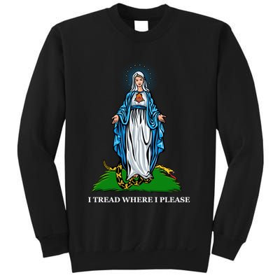 Funny Religious I Tread Where I Please Mary Versus Tread On Me Snake Sweatshirt