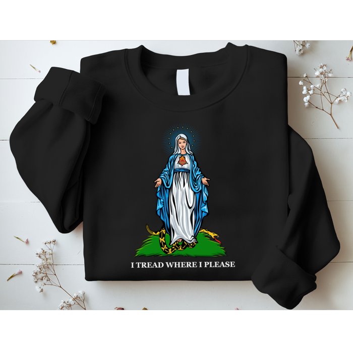 Funny Religious I Tread Where I Please Mary Versus Tread On Me Snake Sweatshirt