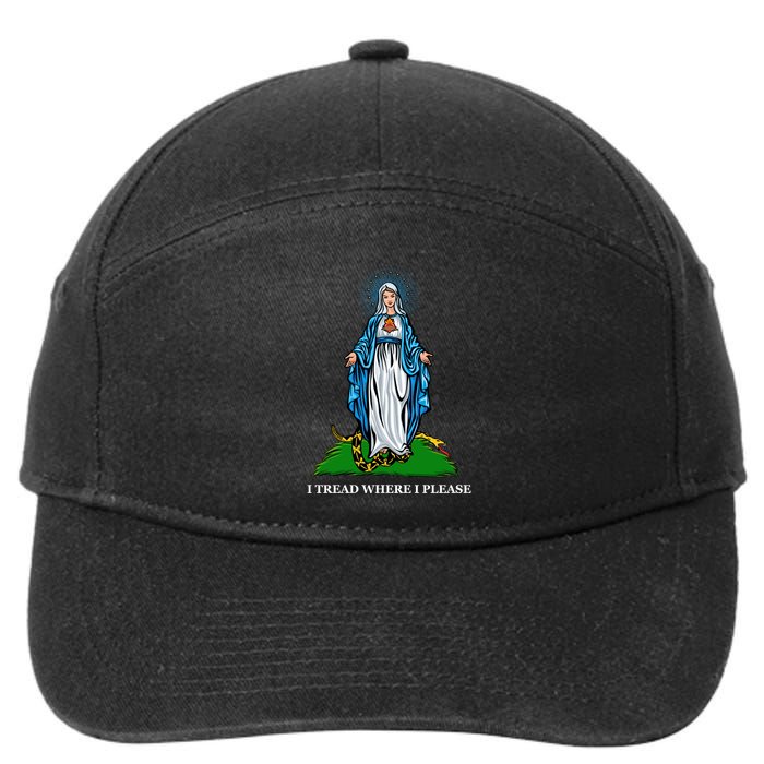 Funny Religious I Tread Where I Please Mary Versus Tread On Me Snake 7-Panel Snapback Hat