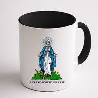 Funny Religious I Tread Where I Please Mary Versus Tread On Me Snake Mug