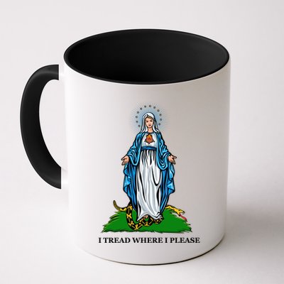Funny Religious I Tread Where I Please Mary Versus Tread On Me Snake Mug
