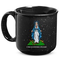 Funny Religious I Tread Where I Please Mary Versus Tread On Me Snake 15oz Campfire Ceramic Mug