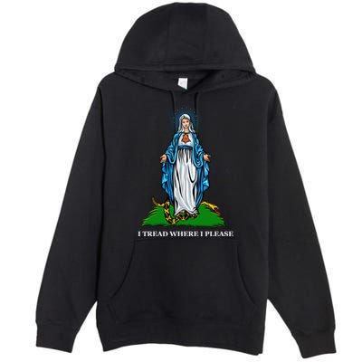 Funny Religious I Tread Where I Please Mary Versus Tread On Me Snake Premium Pullover Hoodie