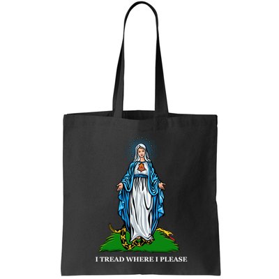 Funny Religious I Tread Where I Please Mary Versus Tread On Me Snake Bag