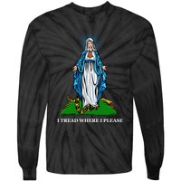 Funny Religious I Tread Where I Please Mary Versus Tread On Me Snake Tie-Dye Long Sleeve Shirt