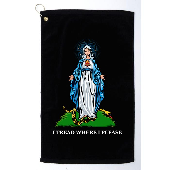 Funny Religious I Tread Where I Please Mary Versus Tread On Me Snake Golf Towel