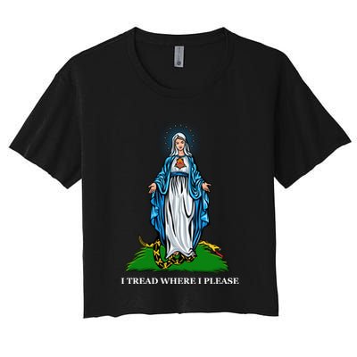 Funny Religious I Tread Where I Please Mary Versus Tread On Me Snake Crop Top