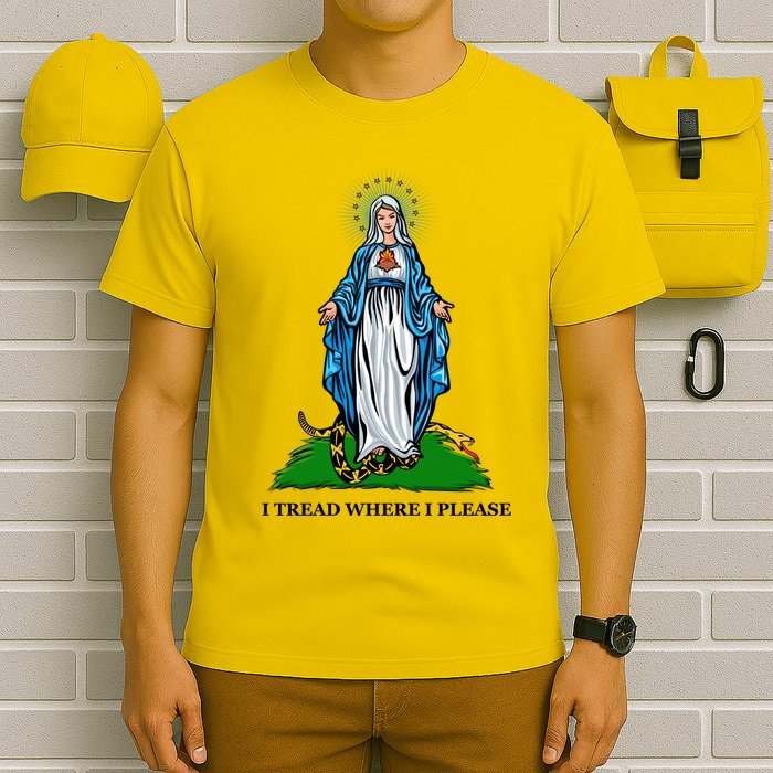 Funny Religious I Tread Where I Please Mary Versus Tread On Me Snake T-Shirt