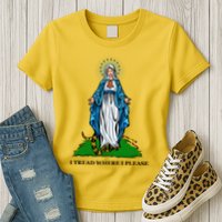 Funny Religious I Tread Where I Please Mary Versus Tread On Me Snake Womens T-Shirt