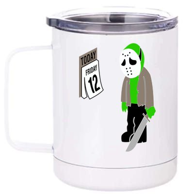 Friday The 12th 12 oz Stainless Steel Tumbler Cup