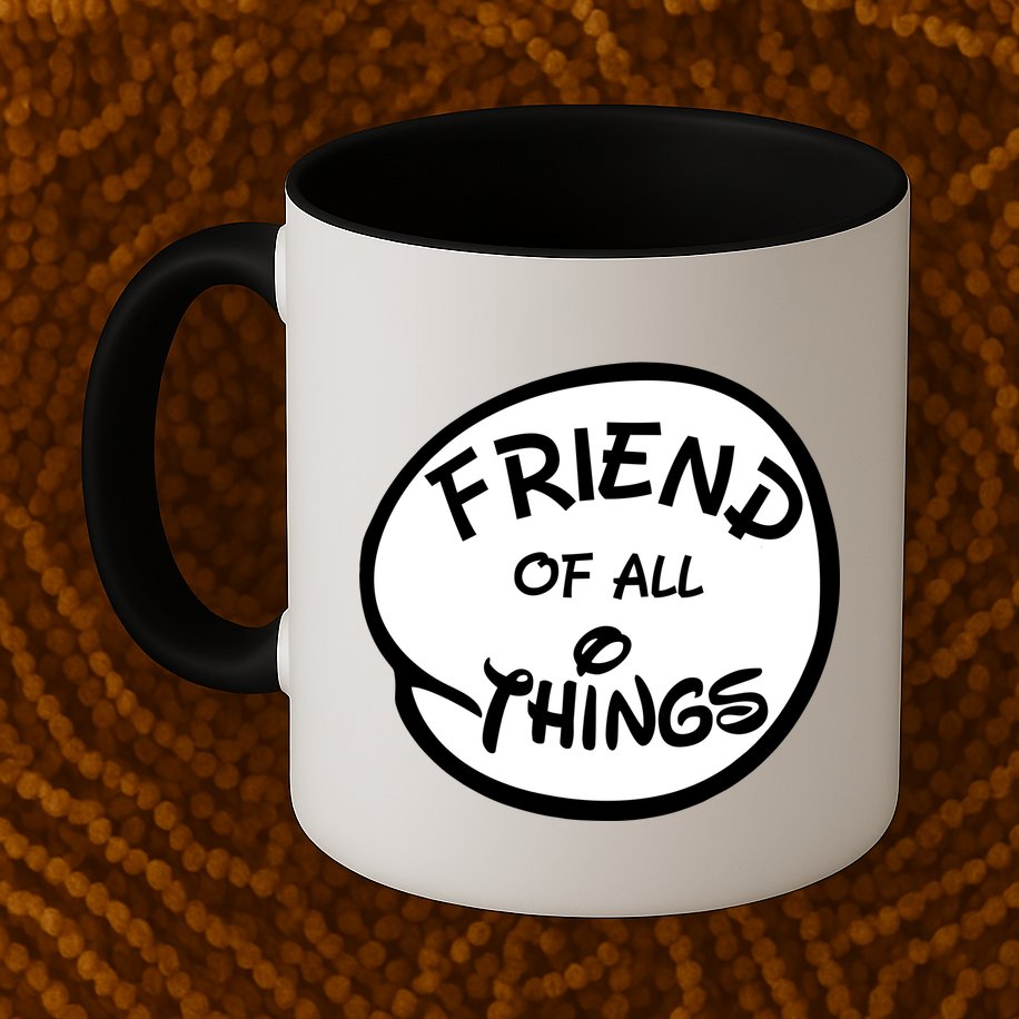 Friend of all Things Mug