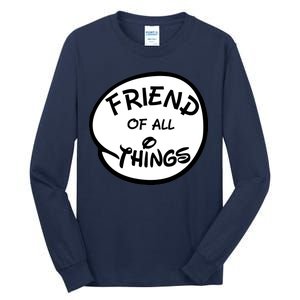 Friend of all Things Tall Long Sleeve T-Shirt