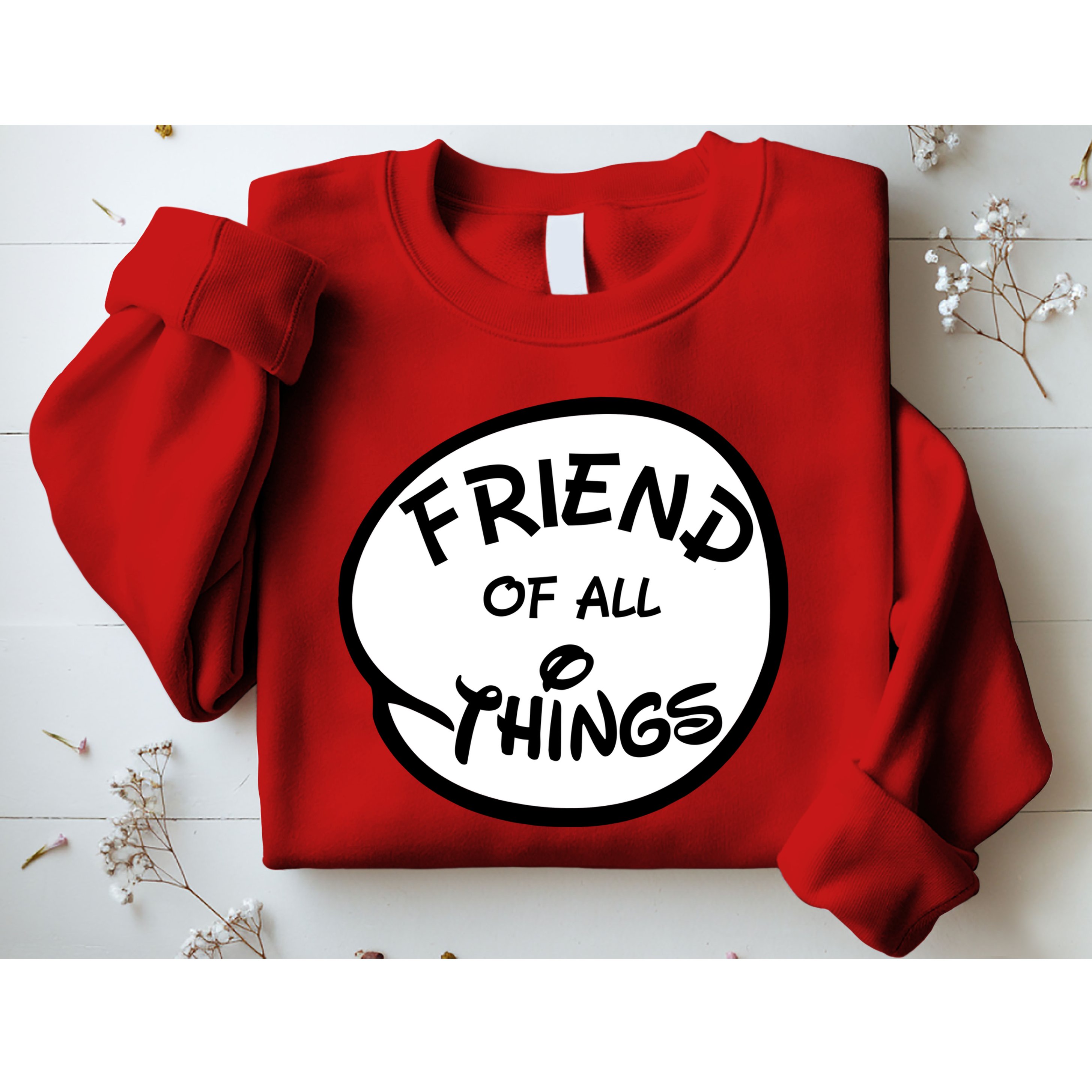 Friend of all Things Sweatshirt