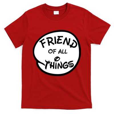 Friend of all Things T-Shirt