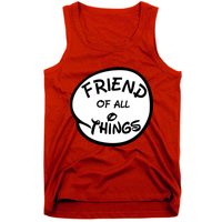Friend of all Things Tank Top