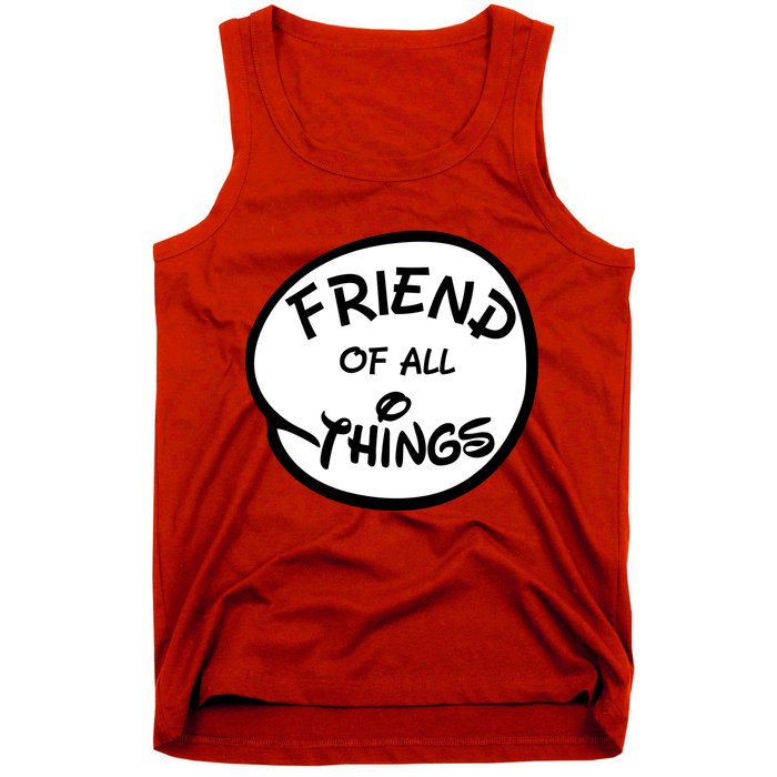 Friend of all Things Tank Top