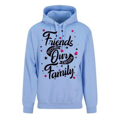 Friends Become Our Chosen Family Unisex Surf Hoodie