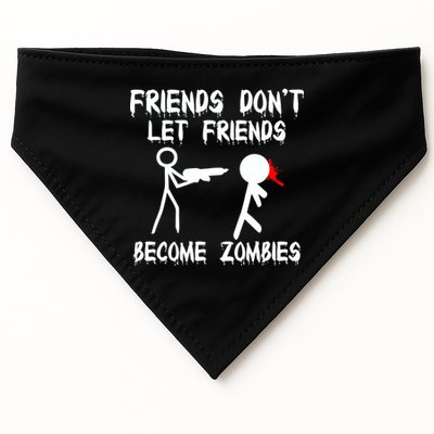Friends Don't Let Friends Become Zombies USA-Made Doggie Bandana