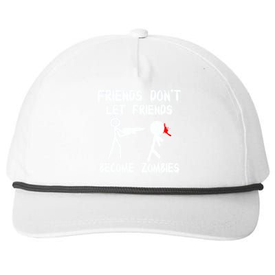 Friends Don't Let Friends Become Zombies Snapback Five-Panel Rope Hat