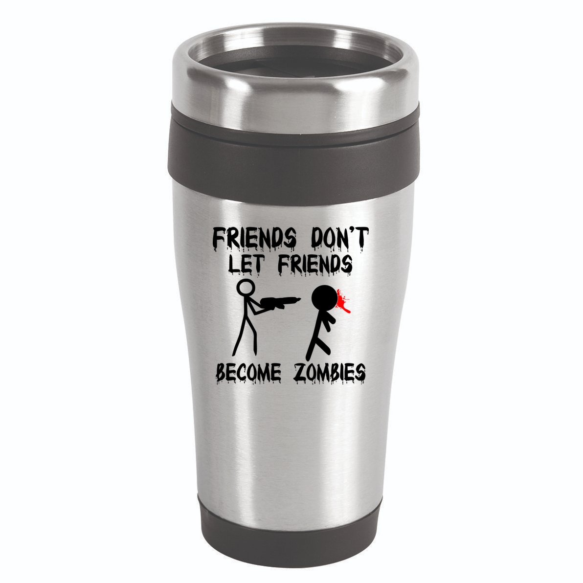 Friends Don't Let Friends Become Zombies 16oz Travel Tumbler