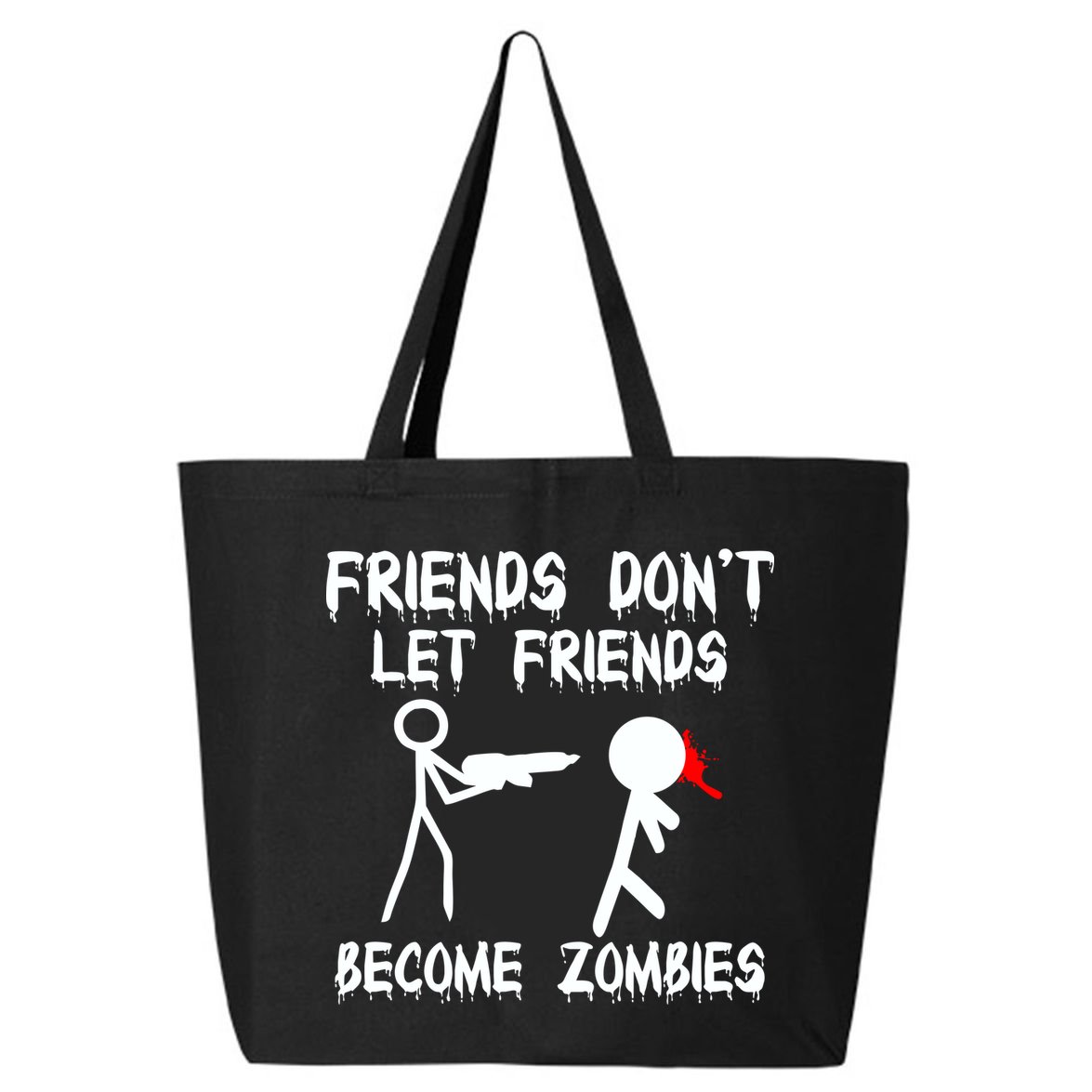 Friends Don't Let Friends Become Zombies 25L Jumbo Tote