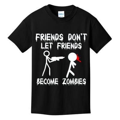 Friends Don't Let Friends Become Zombies Kids T-Shirt