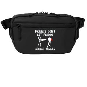 Friends Don't Let Friends Become Zombies Crossbody Pack