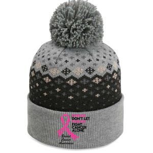 Friends Don't let Friends Fight Breast Cancer Alone The Baniff Cuffed Pom Beanie