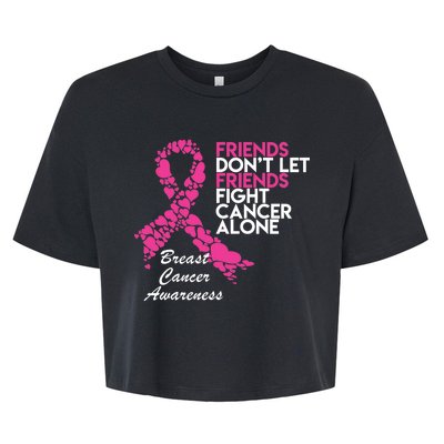 Friends Don't let Friends Fight Breast Cancer Alone Bella+Canvas Jersey Crop Tee