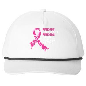 Friends Don't let Friends Fight Breast Cancer Alone Snapback Five-Panel Rope Hat