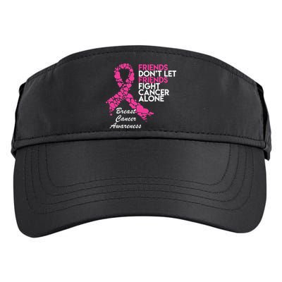 Friends Don't let Friends Fight Breast Cancer Alone Adult Drive Performance Visor