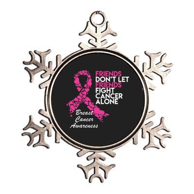 Friends Don't let Friends Fight Breast Cancer Alone Metallic Star Ornament