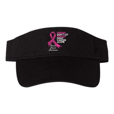 Friends Don't let Friends Fight Breast Cancer Alone Valucap Bio-Washed Visor