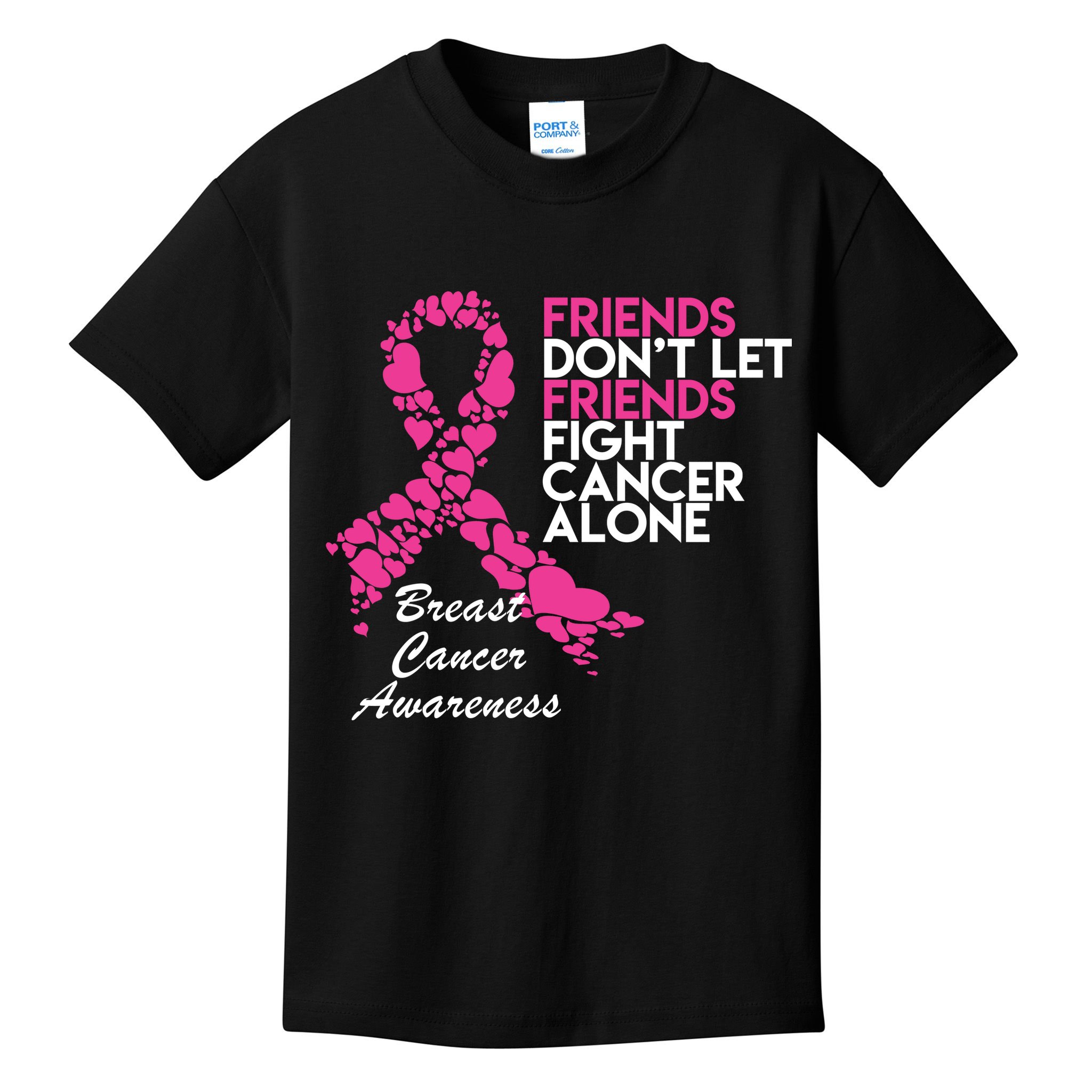 Friends Don't let Friends Fight Breast Cancer Alone Kids T-Shirt