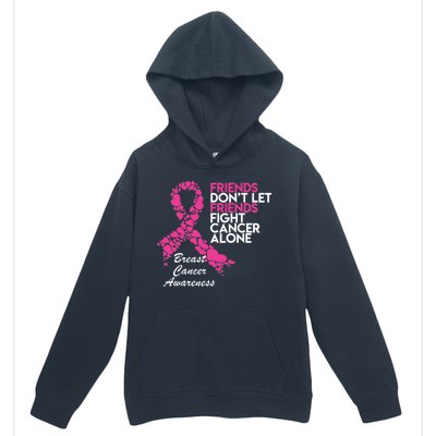 Friends Don't let Friends Fight Breast Cancer Alone Urban Pullover Hoodie