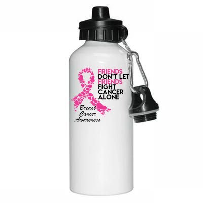 Friends Don't let Friends Fight Breast Cancer Alone Aluminum Water Bottle