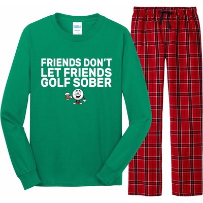 Friends Don't Let Friends Golf Sober Long Sleeve Pajama Set