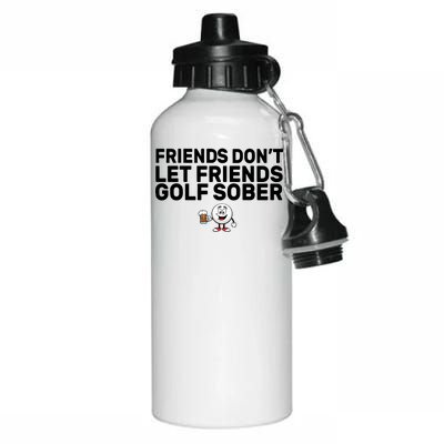 Friends Don't Let Friends Golf Sober Aluminum Water Bottle